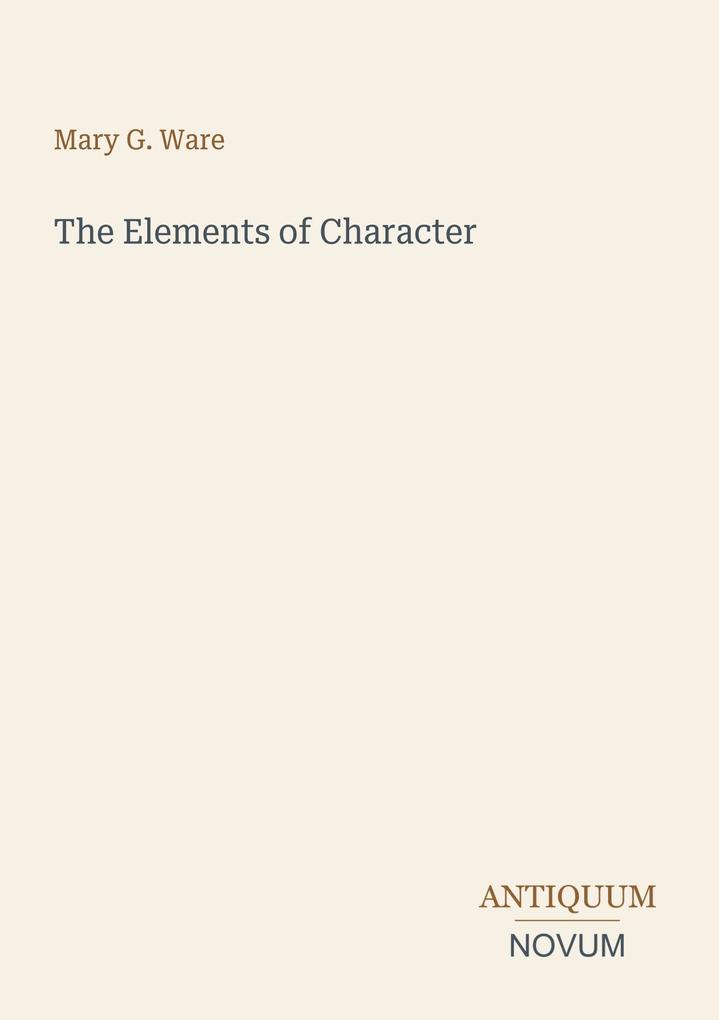 The Elements of Character