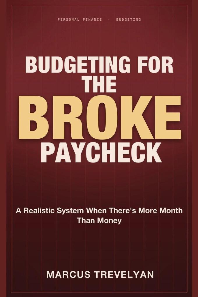 Budgeting for the Broke Paycheck