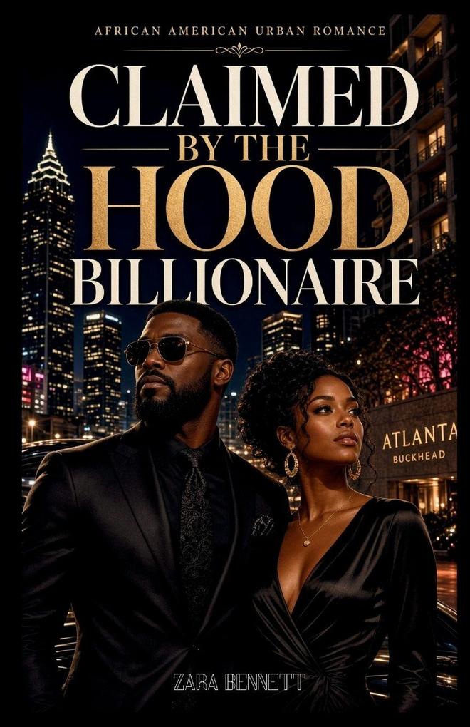 Claimed by the Hood Billionaire