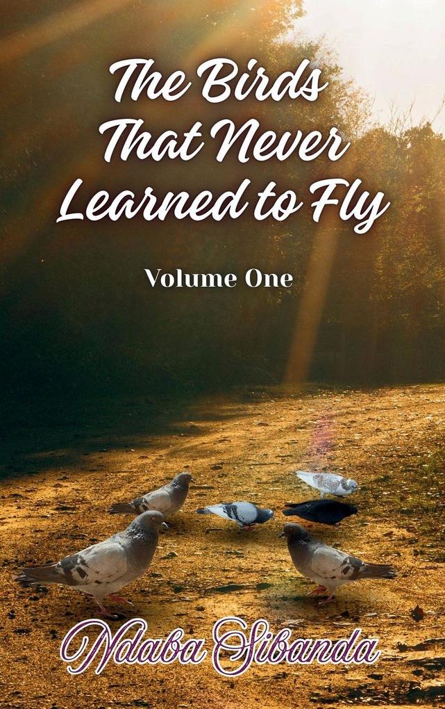 The Birds That Never Learned to Fly