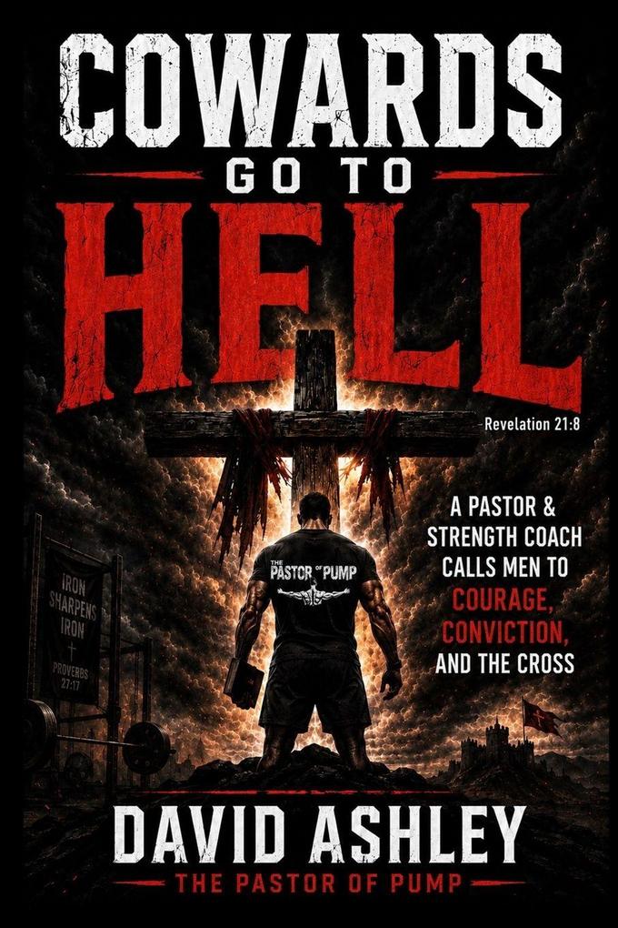 Cowards Go To Hell