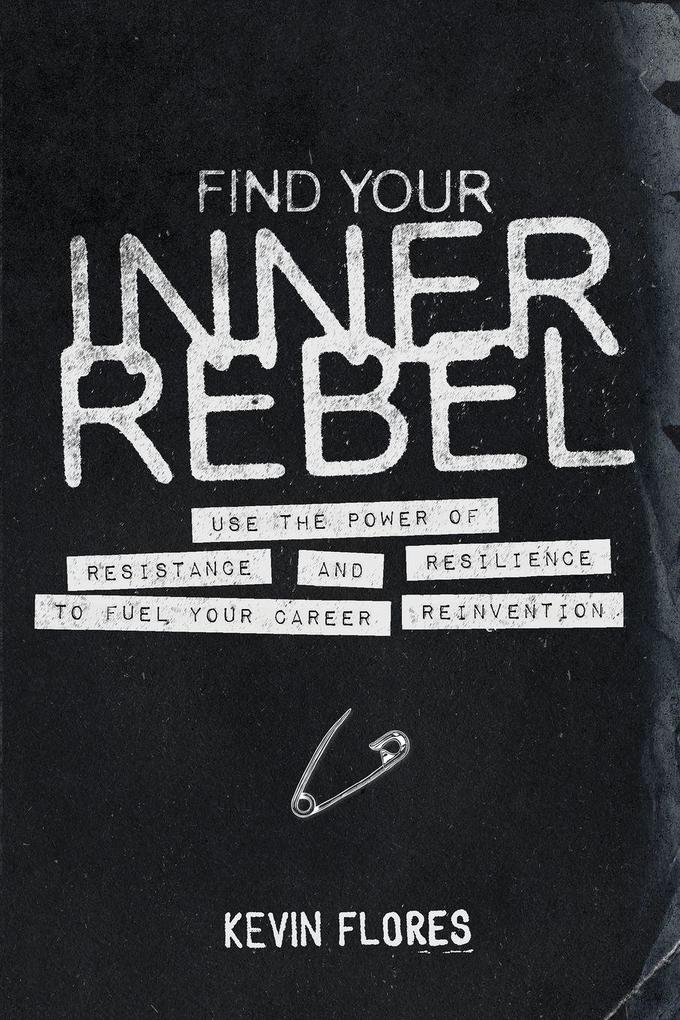 Find Your Inner Rebel