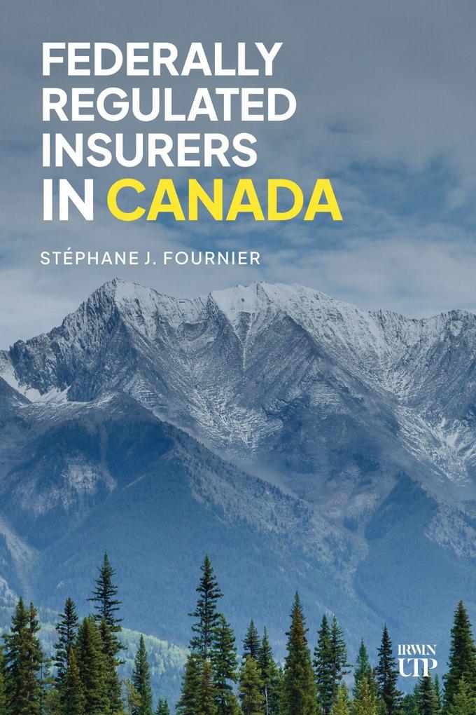 Federally Regulated Insurers in Canada