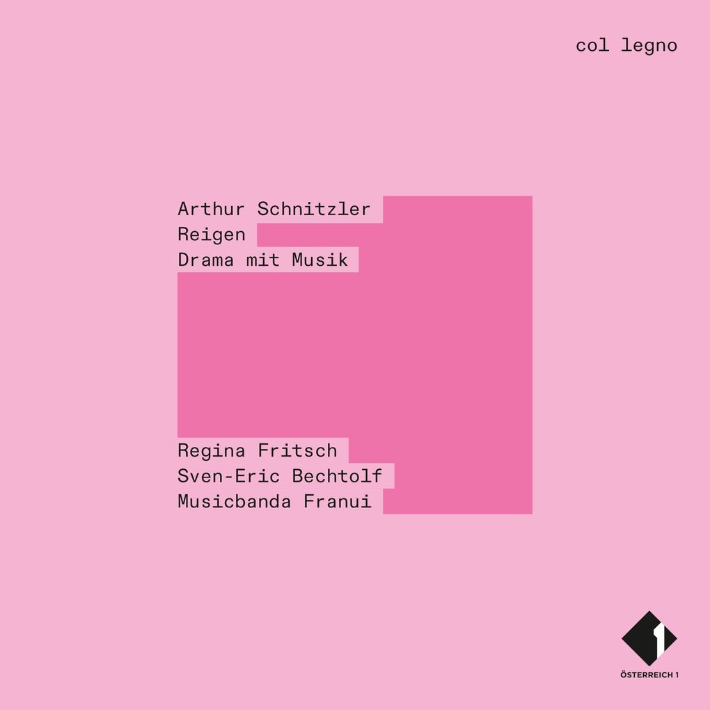 Arthur Schnitzler: Reigen. Drama mit Musik