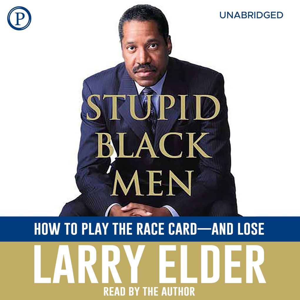 Stupid Black Men