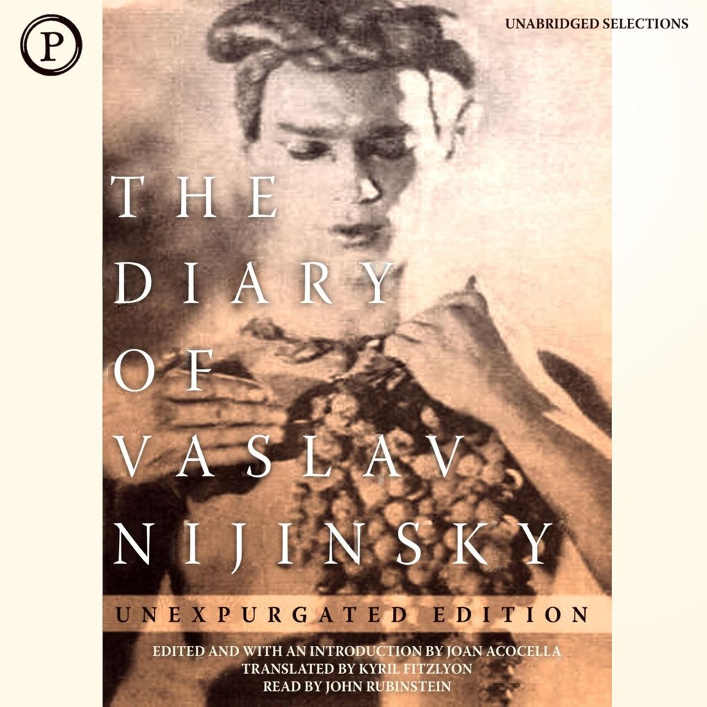 The Diary of Vaslav Nijinsky