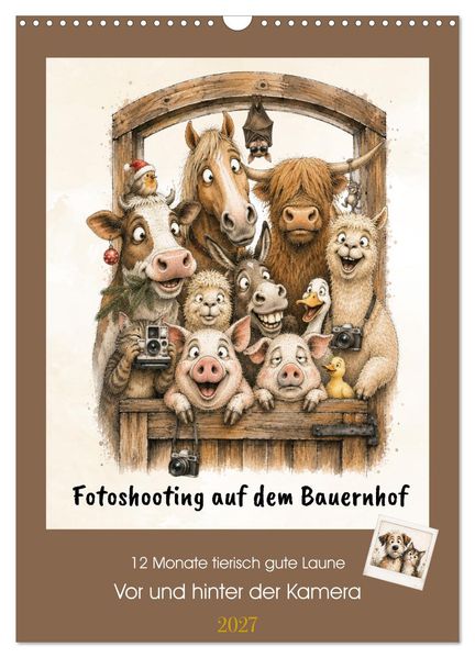 Fotoshooting auf dem Bauernhof (Wandkalender 2027 DIN A3 hoch) CALVENDO Monatskalender