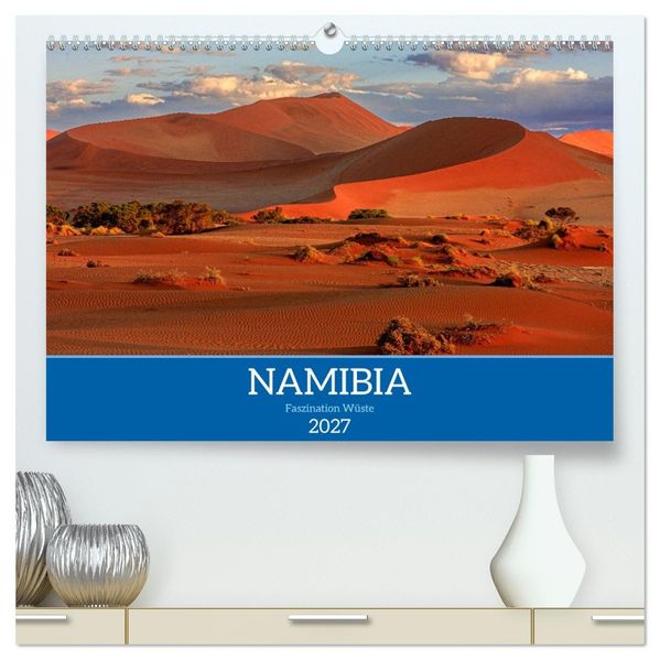 Namibia - Faszination Wüste (hochwertiger Premium Wandkalender 2027 DIN A2 quer) Kunstdruck in Hochglanz