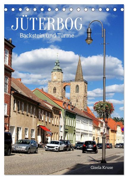 Jüterbog - Backstein und Türme (Tischkalender 2027 DIN A5 hoch) CALVENDO Monatskalender