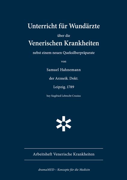 Unterricht für Wundärzte über die Venerischen Krankheiten