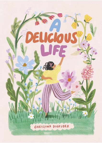 A Delicious Life
