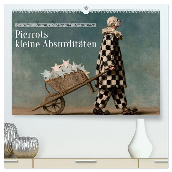 Pierrots kleine Absurditäten (hochwertiger Premium Wandkalender 2027 DIN A2 quer) Kunstdruck in Hochglanz