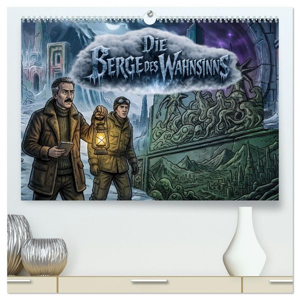 Die Berge des Wahnsinns (hochwertiger Premium Wandkalender 2027 DIN A2 quer) Kunstdruck in Hochglanz