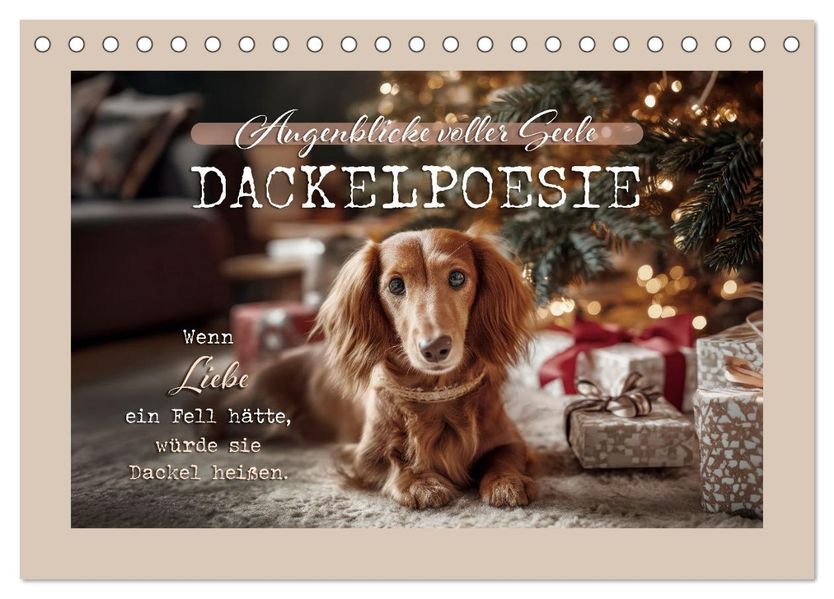 Dackelpoesie - Augenblicke voller Seele (Tischkalender 2027 DIN A5 quer) CALVENDO Monatskalender