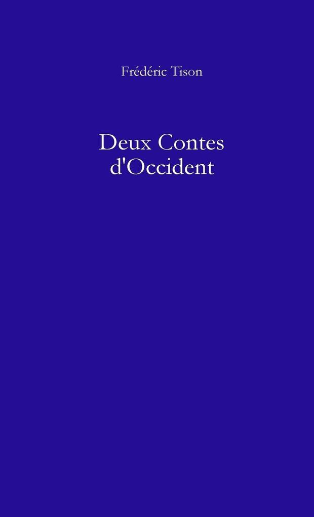 Deux Contes d'Occident