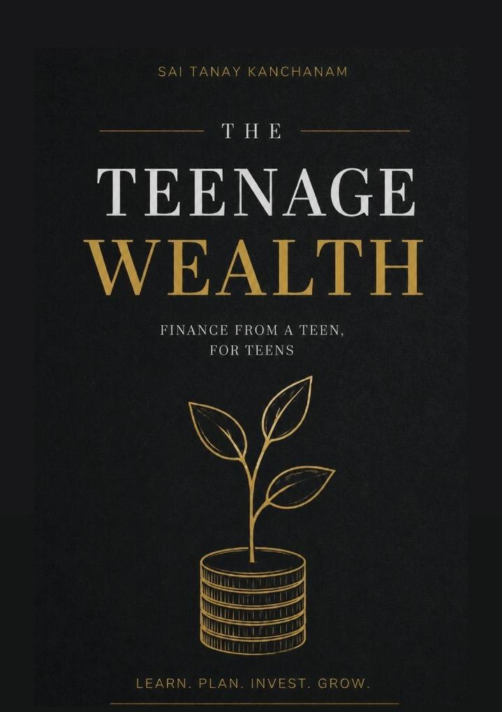 The Teenage Wealth