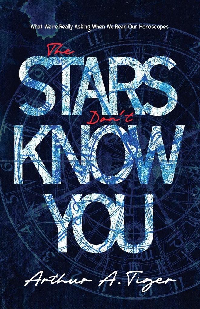 The Stars Don't Know You