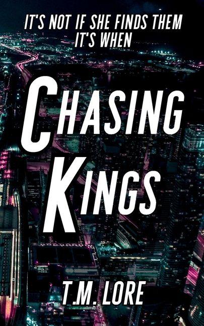 Chasing Kings