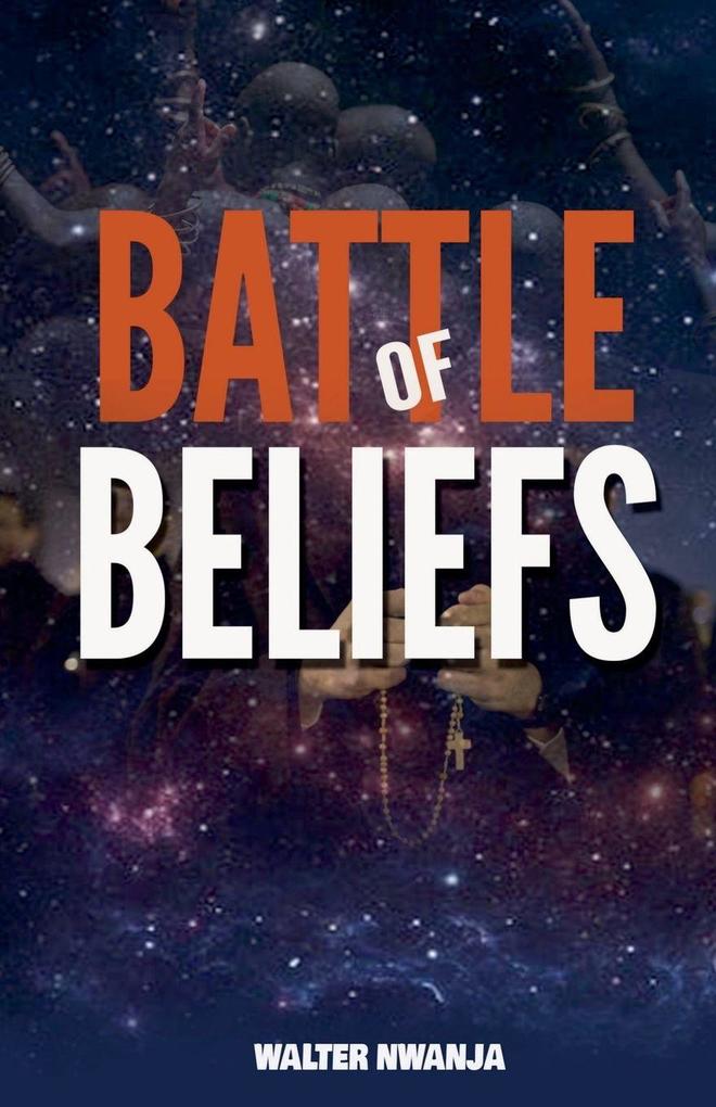 BATTLE OF BELIEFS