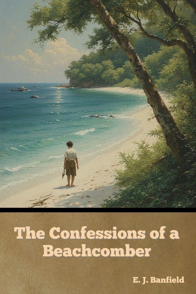 The Confessions of a Beachcomber