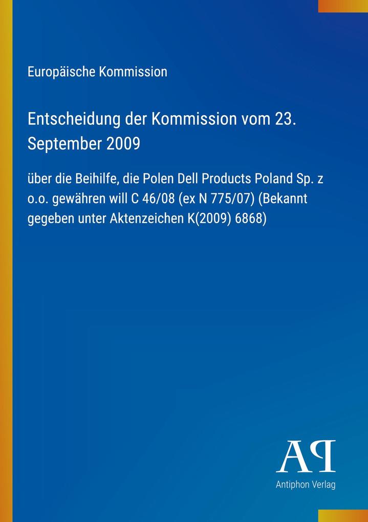 Entscheidung der Kommission vom 23. September 2009