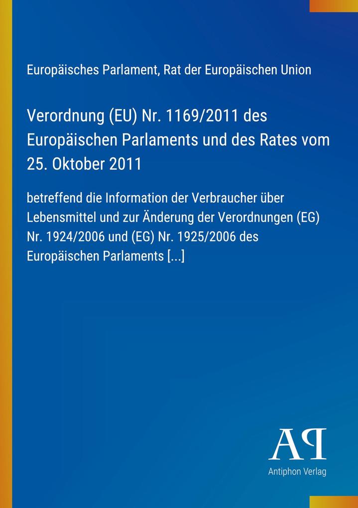 Verordnung (EU) Nr. 1169/2011 des Europäischen Parlaments und des Rates vom 25. Oktober 2011