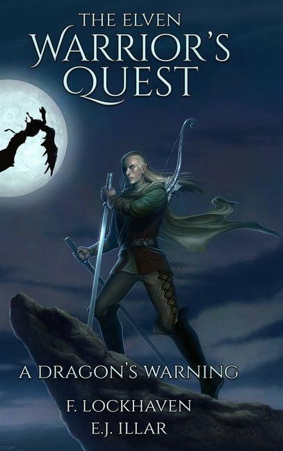 The Elven Warrior's Quest