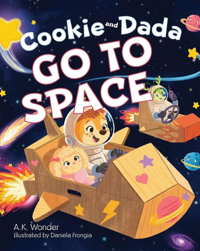 Cookie and Dada Go to Space