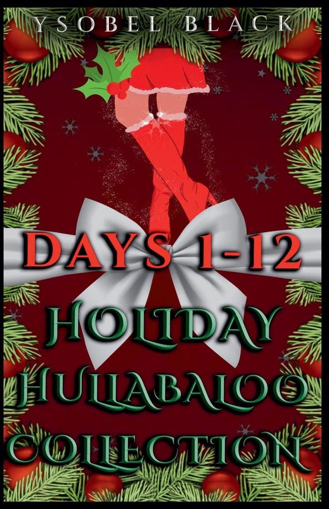 Holiday Hullabaloo Collection