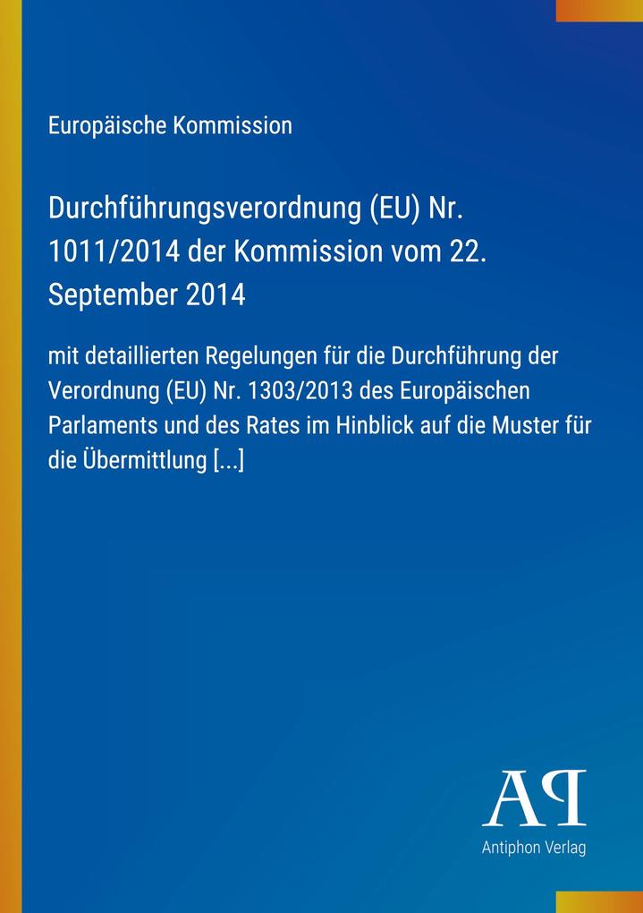 Durchführungsverordnung (EU) Nr. 1011/2014 der Kommission vom 22. September 2014