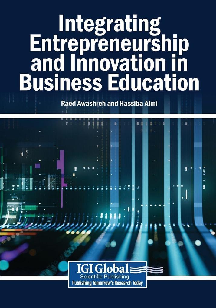 Integrating Entrepreneurship and Innovation in Business Education