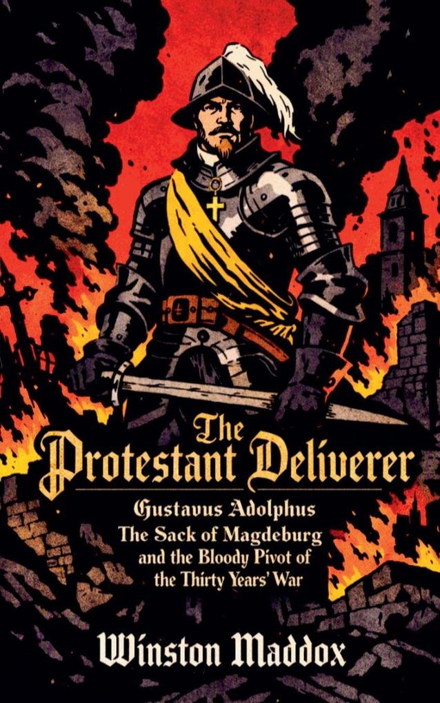 The Protestant Deliverer