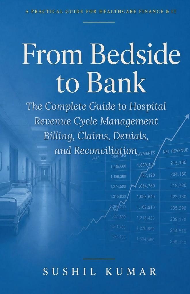 From Bedside to Bank