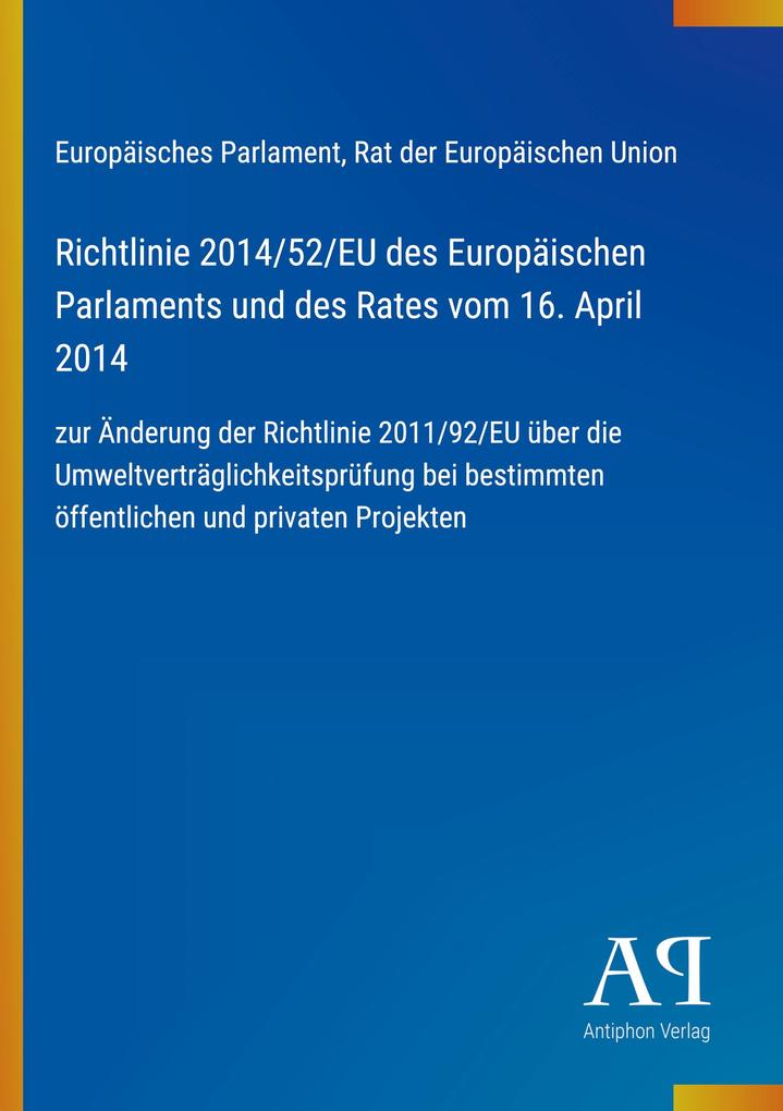 Richtlinie 2014/52/EU des Europäischen Parlaments und des Rates vom 16. April 2014