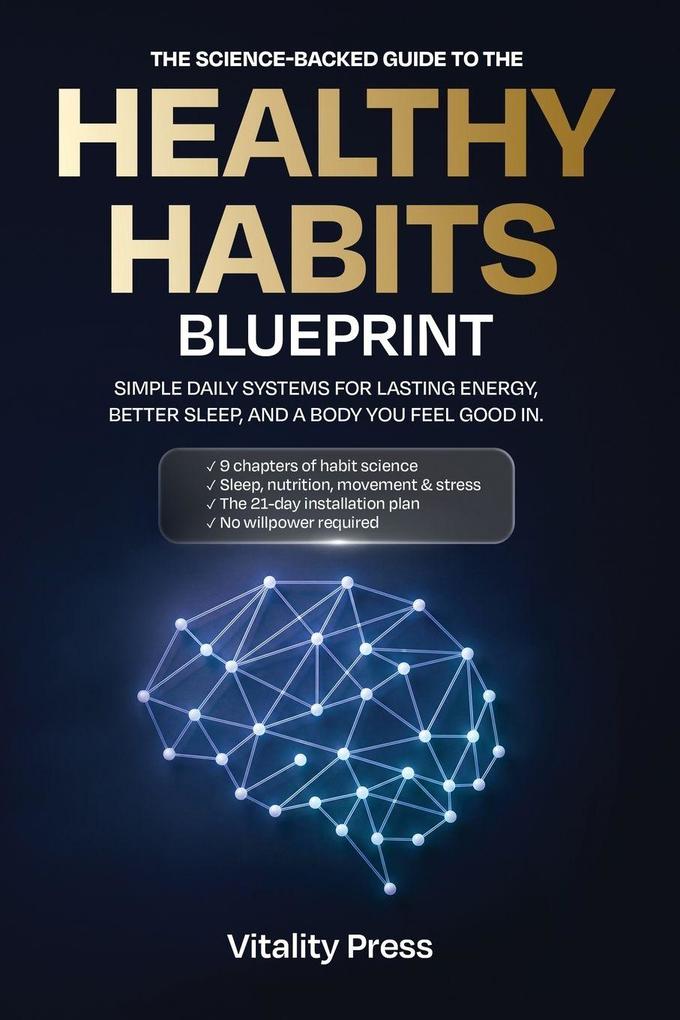 THE HEALTHY HABITS BLUEPRINT