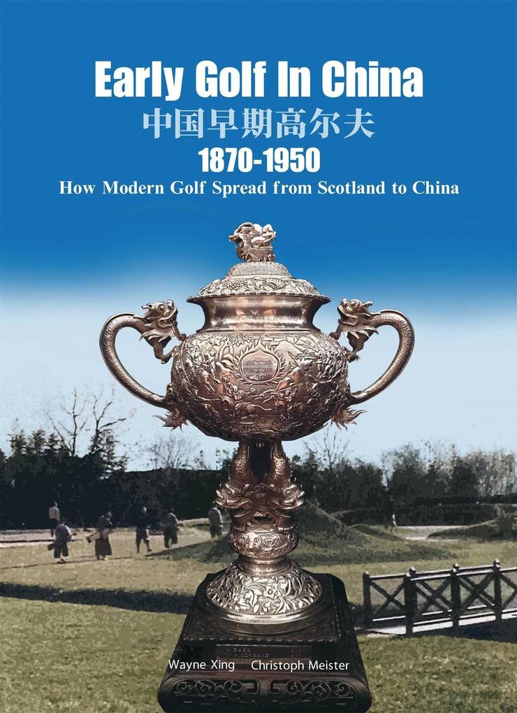 Early Golf in China 1870-1950