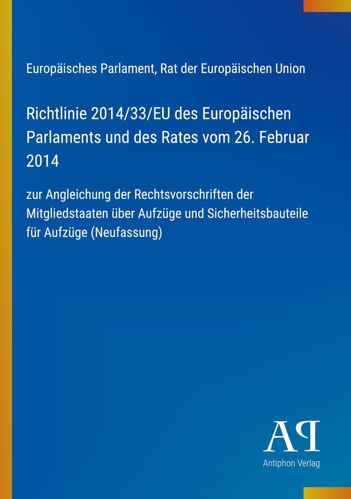Richtlinie 2014/33/EU des Europäischen Parlaments und des Rates vom 26. Februar 2014