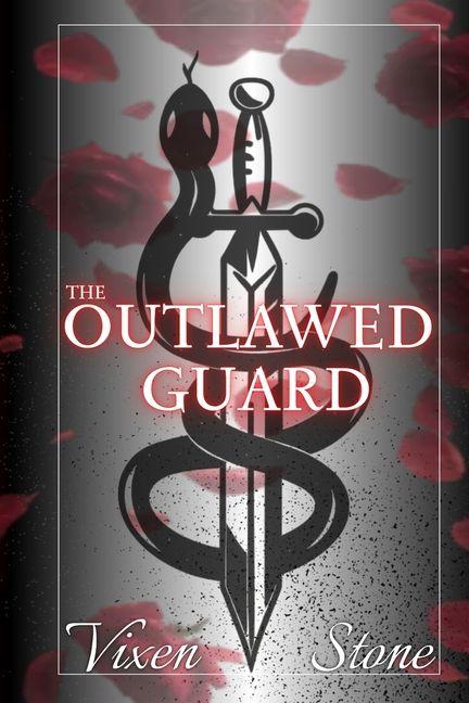 The Outlawed Guard