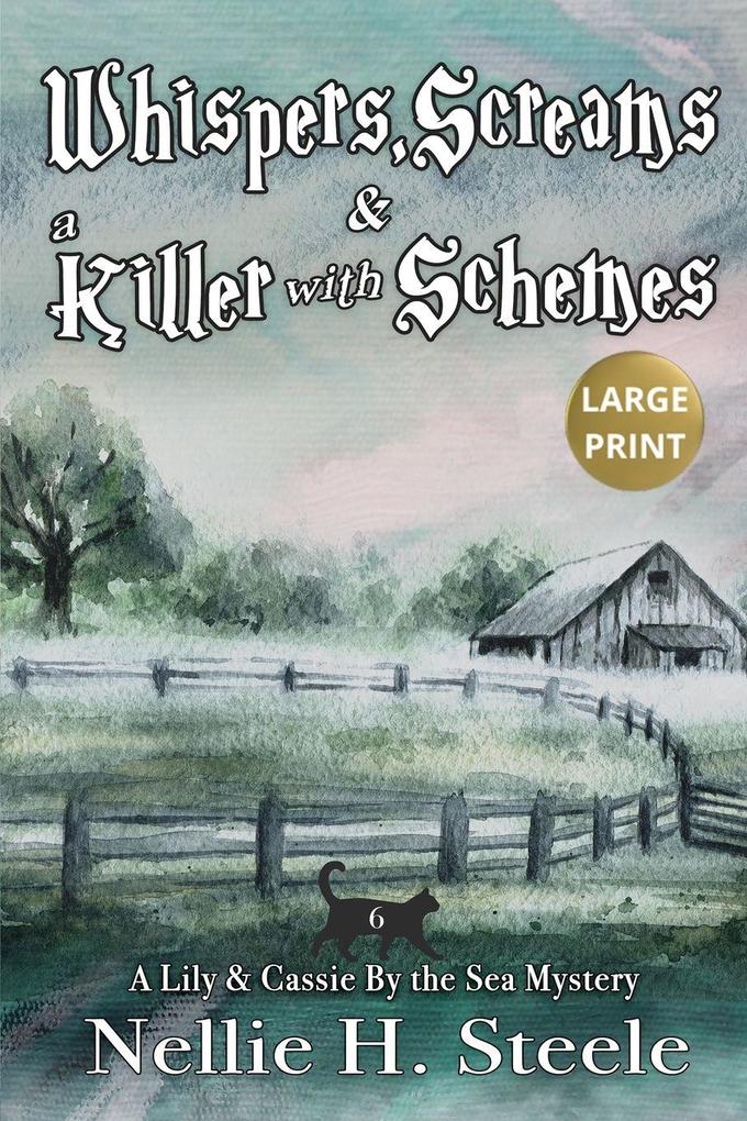 Whispers Screams & a Killer with Schemes Large Print
