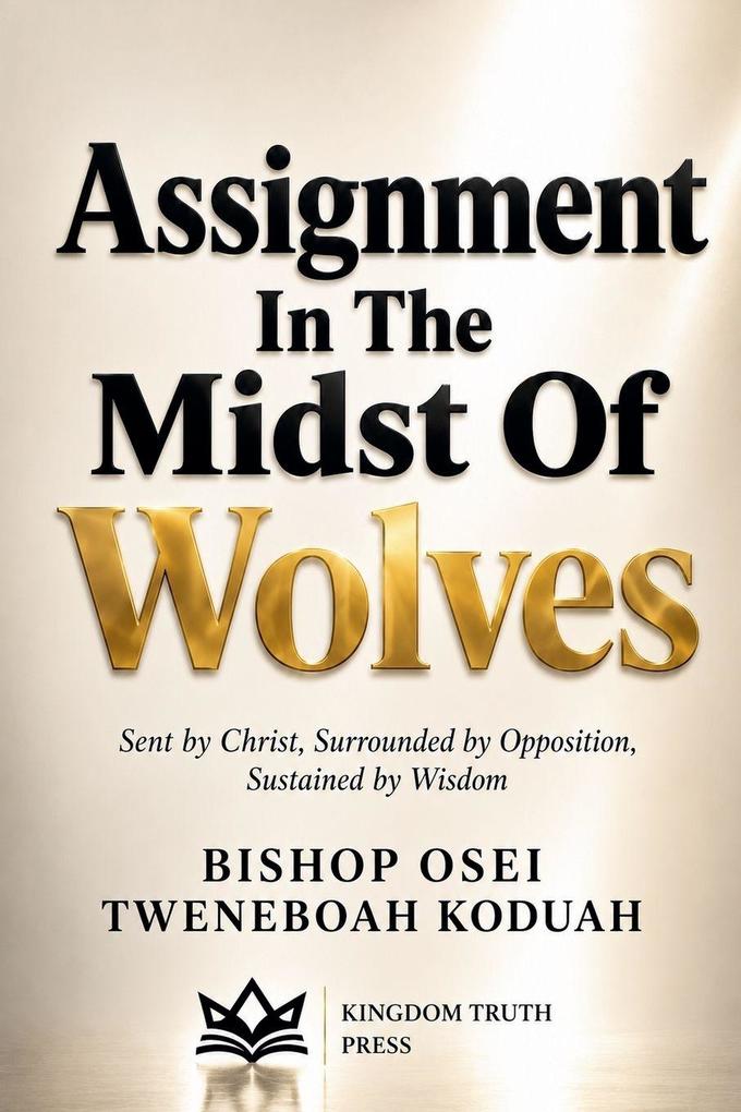 Assignment in The Midst of Wolves