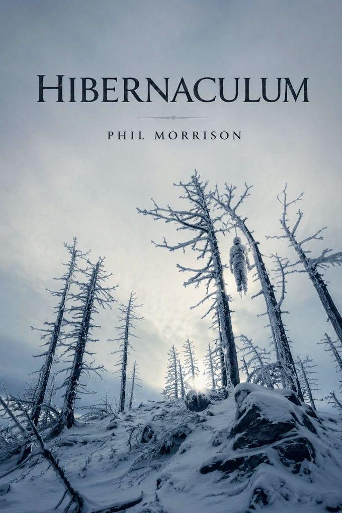 HIBERNACULUM