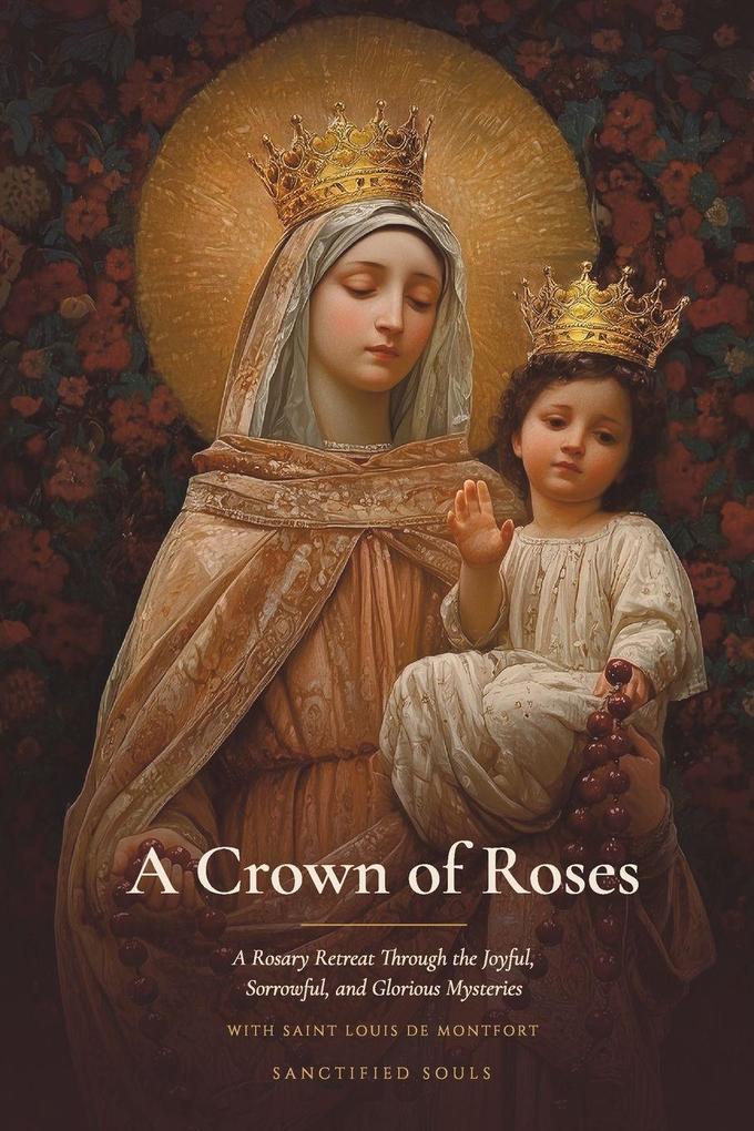 A Crown of Roses