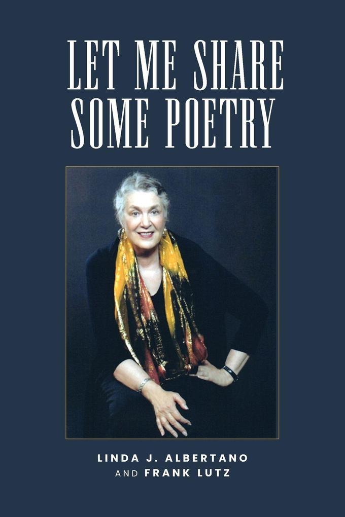 LET ME SHARE SOME POETRY