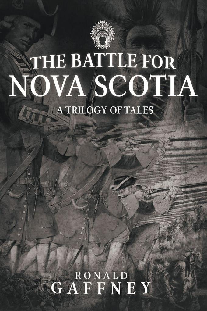 THE BATTLE FOR NOVA SCOTIA