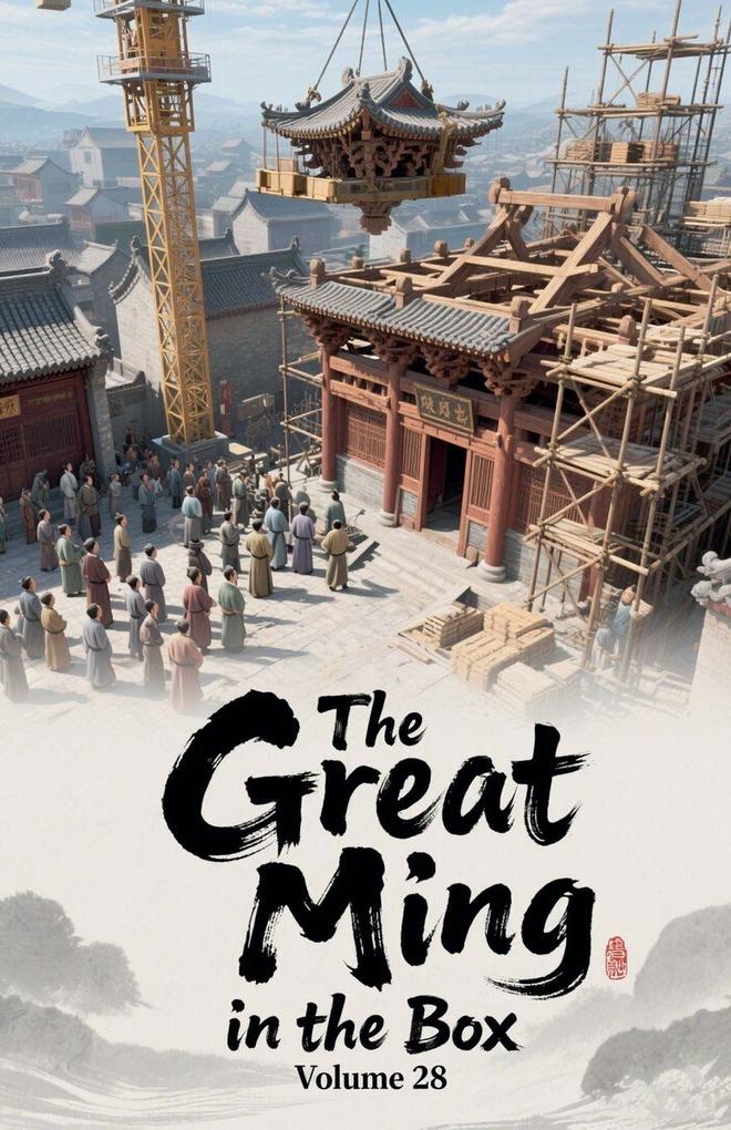 The Great Ming in the Box Volume 28