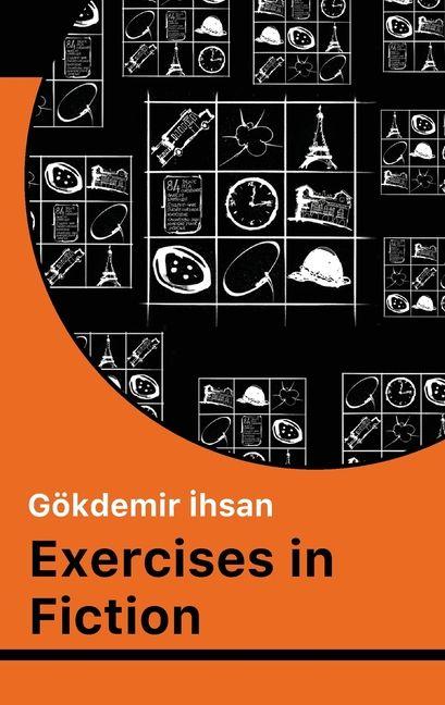 Exercises in Fiction