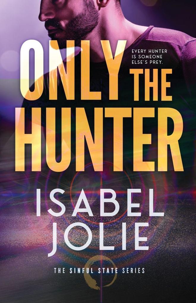 Only the Hunter