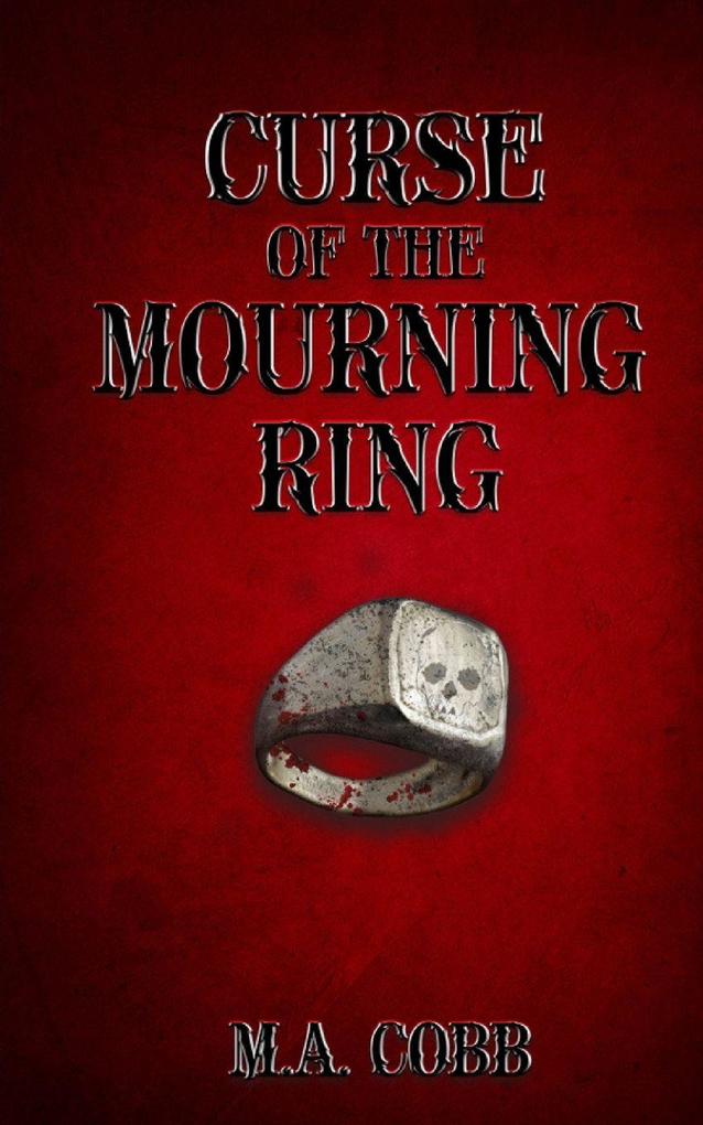 Curse of the Mourning Ring