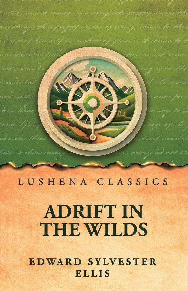 Adrift in the Wilds