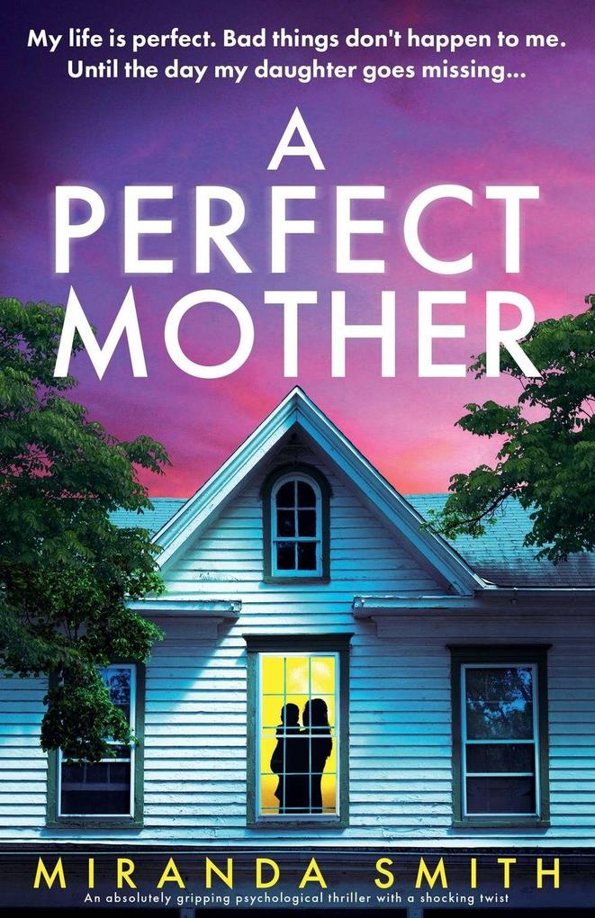 A Perfect Mother